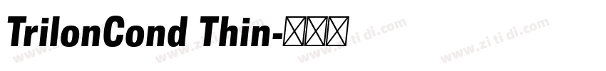 TrilonCond Thin字体转换